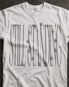 "still standing" tee