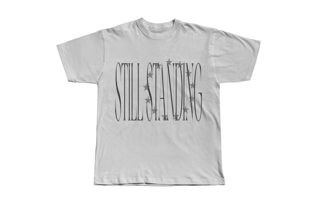 "still standing" tee